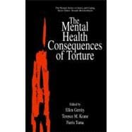 The Mental Health Consequences of Torture