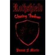 Rothshield: Chasing Shadows