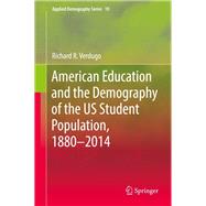 The Demography of the Demography of the US Student Population, 1880-2014