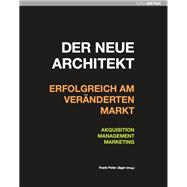Der Neue Architekt - Erfolgreich Am Veränderten Markt,9783920034225