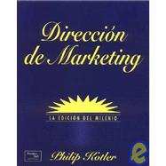 Direccion de Marketing - La Edicion del Milenio 10b0 Edicion