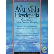 The Ayurveda Encyclopedia
