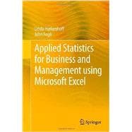 Applied Statistics for Business and Management Using Microsoft Excel