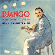 Django : World's Greatest Jazz Guitarist