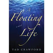 A Floating Life,9781628724226