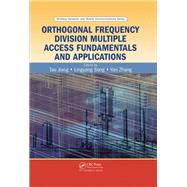 Orthogonal Frequency Division Multiple Access Fundamentals and Applications