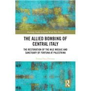 The Allied Bombing of Central Italy