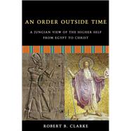 An Order Outside Time