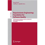 Requirements Engineering: Foundation for Software Quality