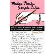 Males, Nails, Sample Sales Everything a Woman Must Know to be Smarter, Savvier, Saner, Sooner