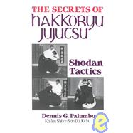 The Secrets of Hakkoryu Jujutsu