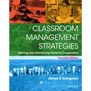 Classroom Management Strategies Gaining and Maintaining Students' Cooperation