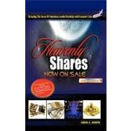 Heavenly Shares Now on Sale Download# : Revealing the Covenant of Abundance Amidst Hardship and Economic Crises
