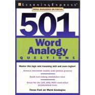 501 Word Analogy Questions : Master This Logic and Reasoning Skill and Score Higher!