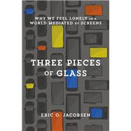 Three Pieces of Glass