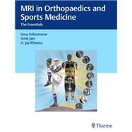 MRI in Orthopaedics and Sports Medicine