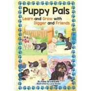 Puppy Pals Learn and Grow with Digger and Friends