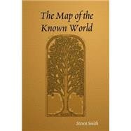 The Map of the Known World
