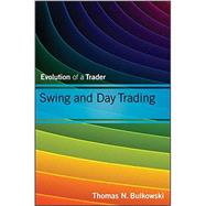 Swing and Day Trading Evolution of a Trader