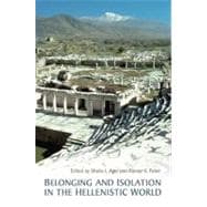 Belonging and Isolation in the Hellenistic World