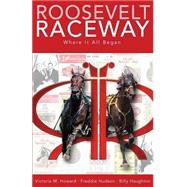 Roosevelt Raceway Where It All Began