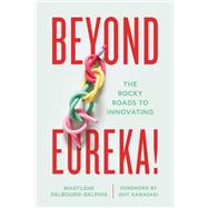 Beyond Eureka!