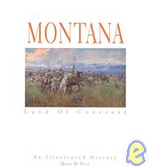 Montana : Land of Contrast