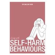 Living With Self-harm Behaviour