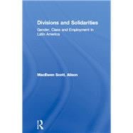 Divisions and Solidarities