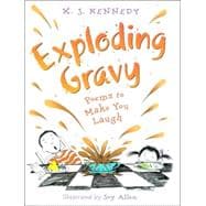 Exploding Gravy : Poems to Make You Laugh