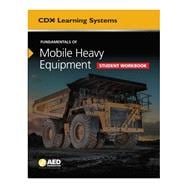 Fundamentals of Mobile Heavy Equipment Student Workbook