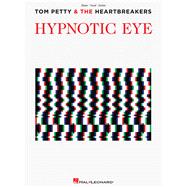 Tom Petty & the Heartbreakers Hypnotic Eye