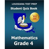 Louisiana Test Prep Student Quiz Book Mathematics Grade 4
