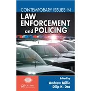 Contemporary Issues in Law Enforcement and Policing