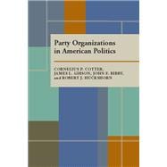 Party Organizations in American Politics