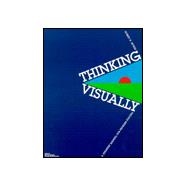 Thinking Visually: A Strategy Manual for Problem Solving