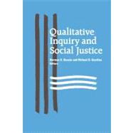 Qualitative Inquiry and Social Justice: Toward a Politics of Hope