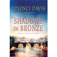Shadows in Bronze A Marcus Didius Falco Mystery
