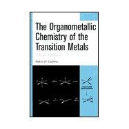 The Organometallic Chemistry of the Transition Metals, 3rd Edition