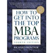 How To Get Into the Top MBA Programs, 4th Edition