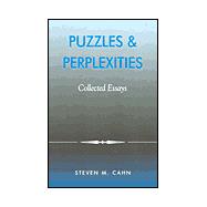 Puzzles and Perplexities : Collected Essays