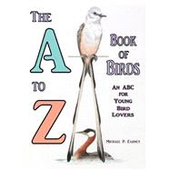 The a to Z Book of Birds