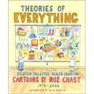 Theories of Everything Selected, Collected, and Health-Inspected Cartoons, 1978-2006