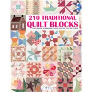 210 Traditional Quilt Blocks Each Block is Explained with Step by Step Pictures