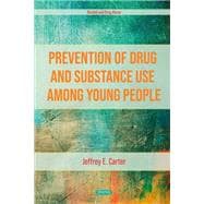 Prevention of Drug and Substance Use Among Young People