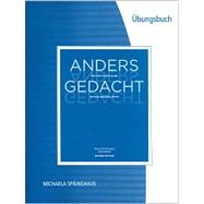 Student Activities Manual for Motyl-Mudretzkyj/Späinghaus’ Anders gedacht: Text and Context in the German-Speaking World