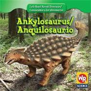 Ankylosaurus/ Anquilosaurio