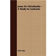 Jesus or Christianity