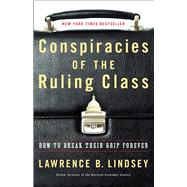 Conspiracies of the Ruling Class