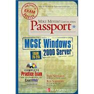 Mike Meyers' MCSE Windows (R) 2000 Server Certification Passport (Exam 70-215)